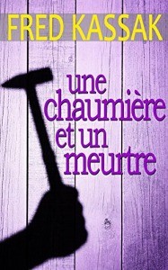 une-chaumiere-et-un-meurtre