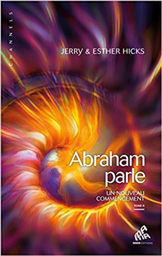Abraham parle tome 2