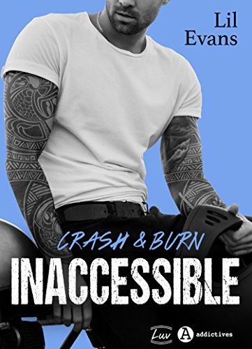 Inaccessible – Crash & Burn