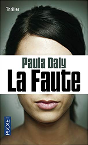 La Faute par Paula Daly