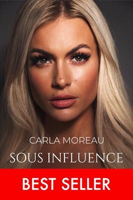 Carla Moreau - Sous influence